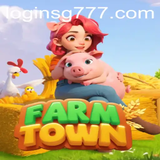 Exploring FarmTown: The Ultimate Agricultural Adventure With SG777