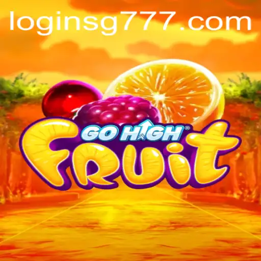 GoHighFruit: Exploring the Thrilling World of SG777